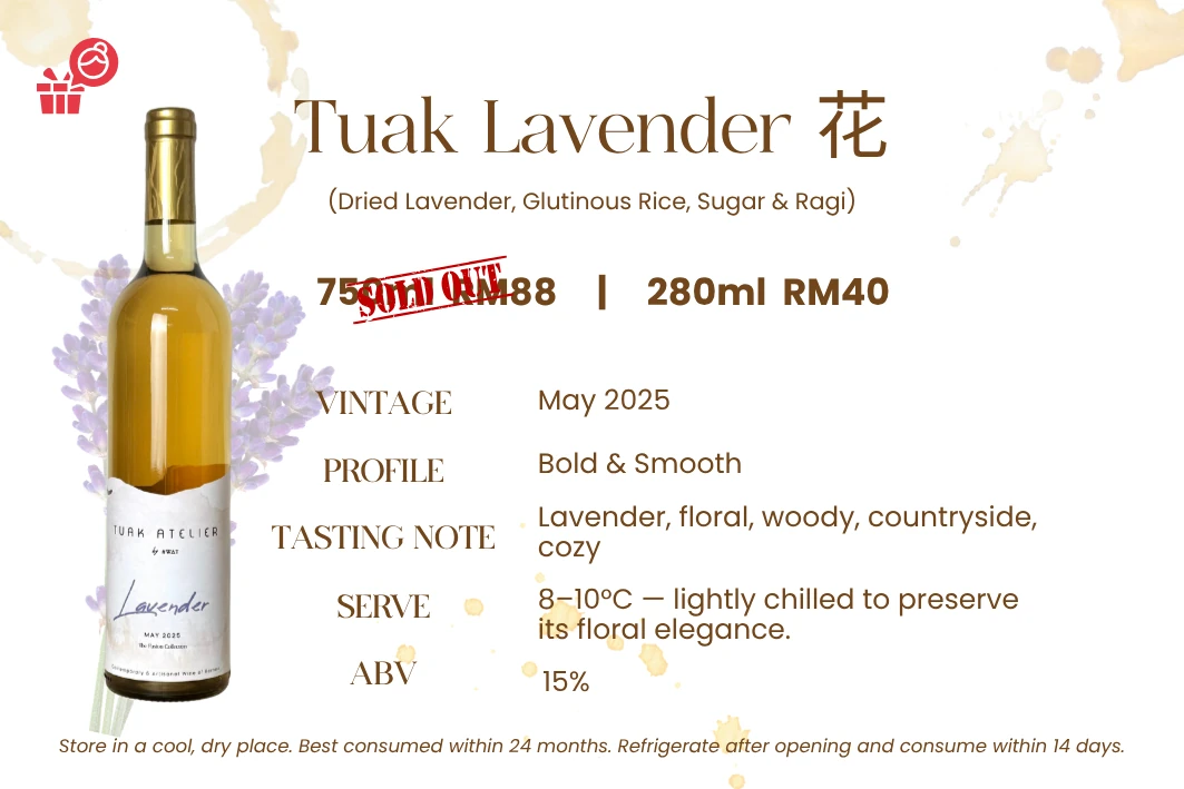 Tuak Lavender — Lavender, glutinous rice, sugar & ragi. Floral & calming, 13% ABV. Soft lavender perfume over a gentle rice sweetness.